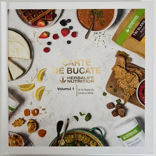 Retete Herbalife Carte de Bucate vol.1
